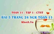 Bài 5 trang 24 SGK Toán 11 Tập 1 Chân trời sáng tạo